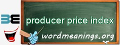 WordMeaning blackboard for producer price index